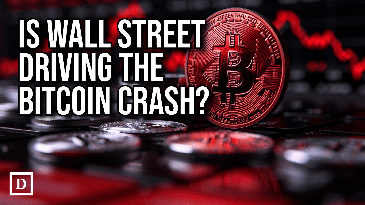 Is Wall Street Behind the Bitcoin Bloodbath?