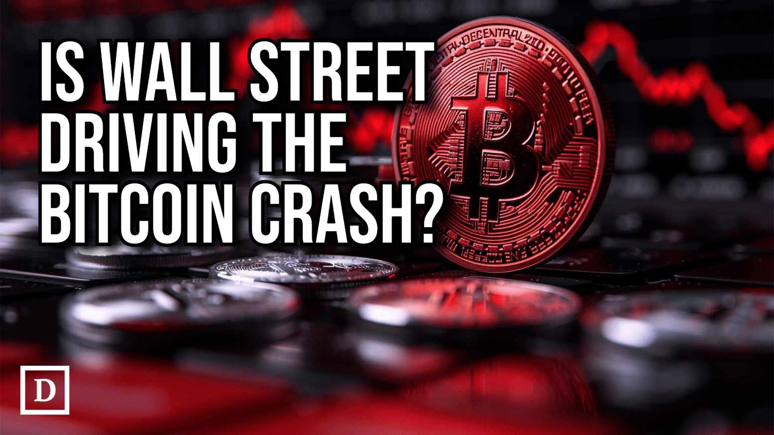 Is Wall Street Behind the Bitcoin Bloodbath?