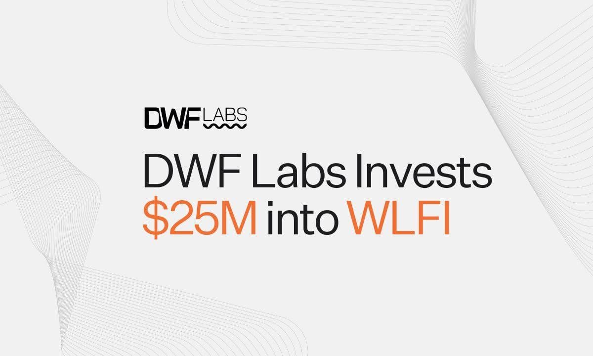 DWF Labs Announces U.S. Expansion with New Office as Part of Growth Strategy, Unveils $25M Strategic World Liberty Financial (WLFI) Token Purchase