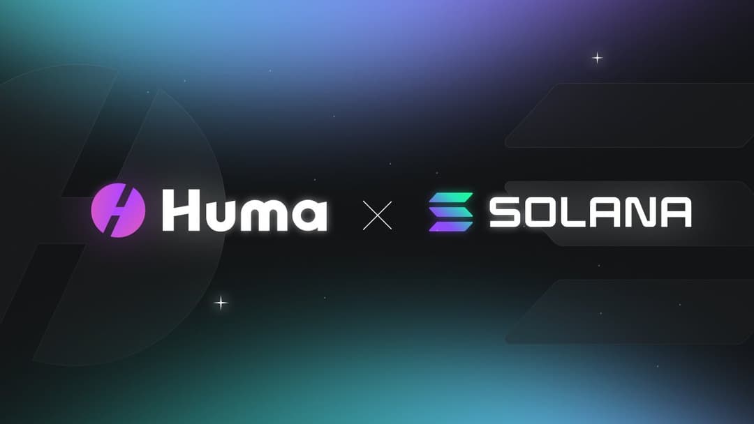 Huma Finance Launches RWA Protocol on Solana, Expands PayFi Network with Double-Digit Yields