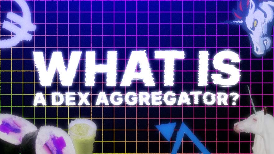 What is a DEX Aggregator?
