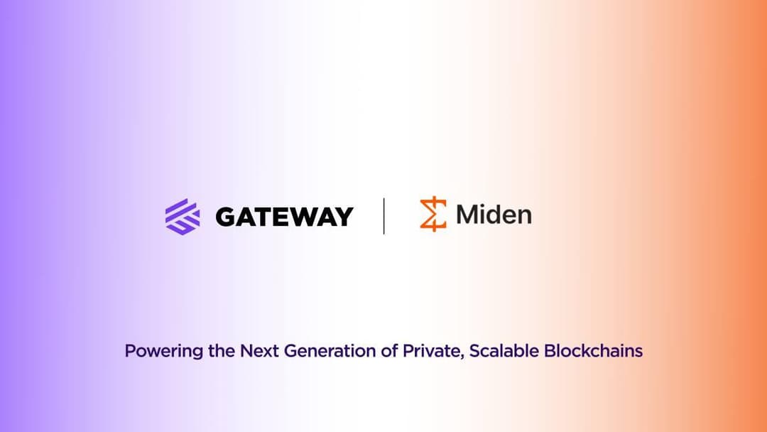 Miden Partners With Gateway.fm to Build Scalable, Privacy-focused Blockchain Network