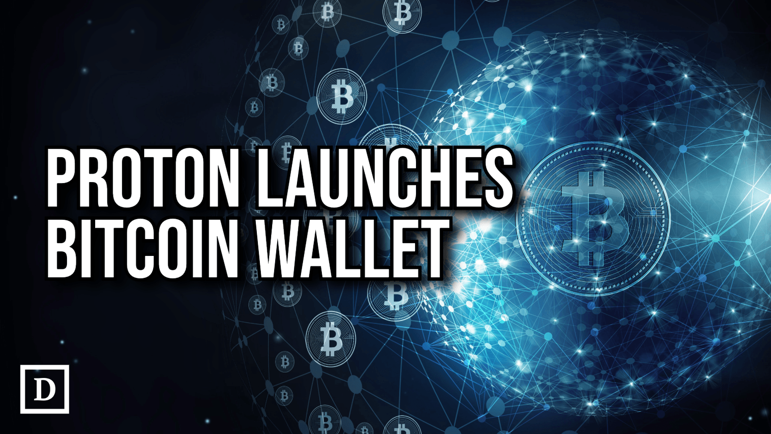 Proton Mail Launches Self-Custodial Bitcoin Wallet