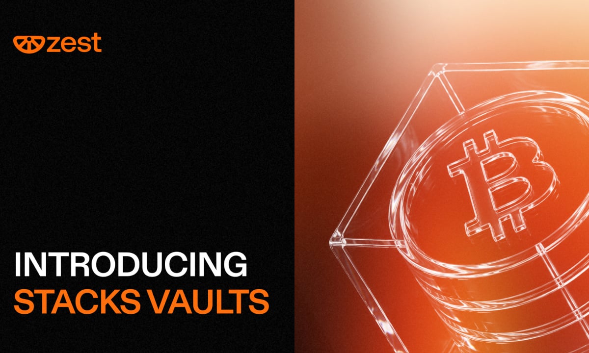 Zest Protocol Announces Stacks Vaults, Bringing Automated Yield Strategies to Bitcoin-Native Finance