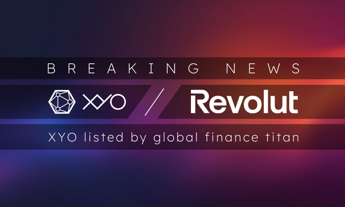 Revolut Adds Support for XYO, Bringing the Industry’s First DePIN Company into Mainstream Fintech