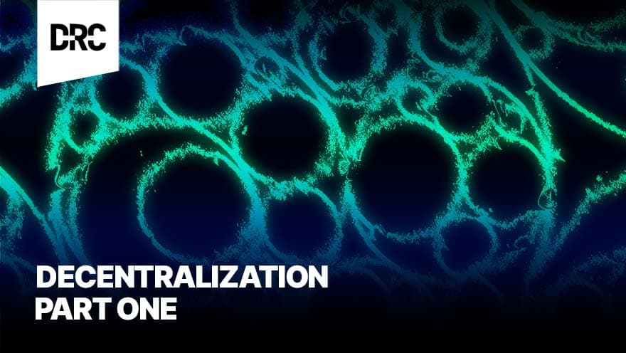 The Center Will Not Hold: How Decentralization is Reshaping Technology and Governance
