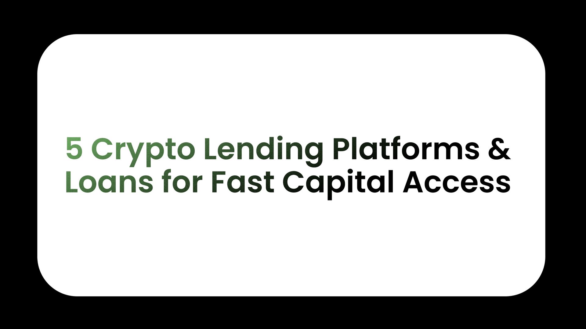 5 Crypto Lending Platforms & Loans for Fast Capital Access
