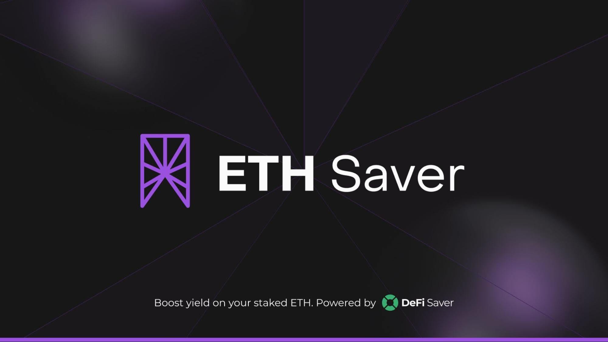 Introducing ETH Saver - A new home for leveraged staking