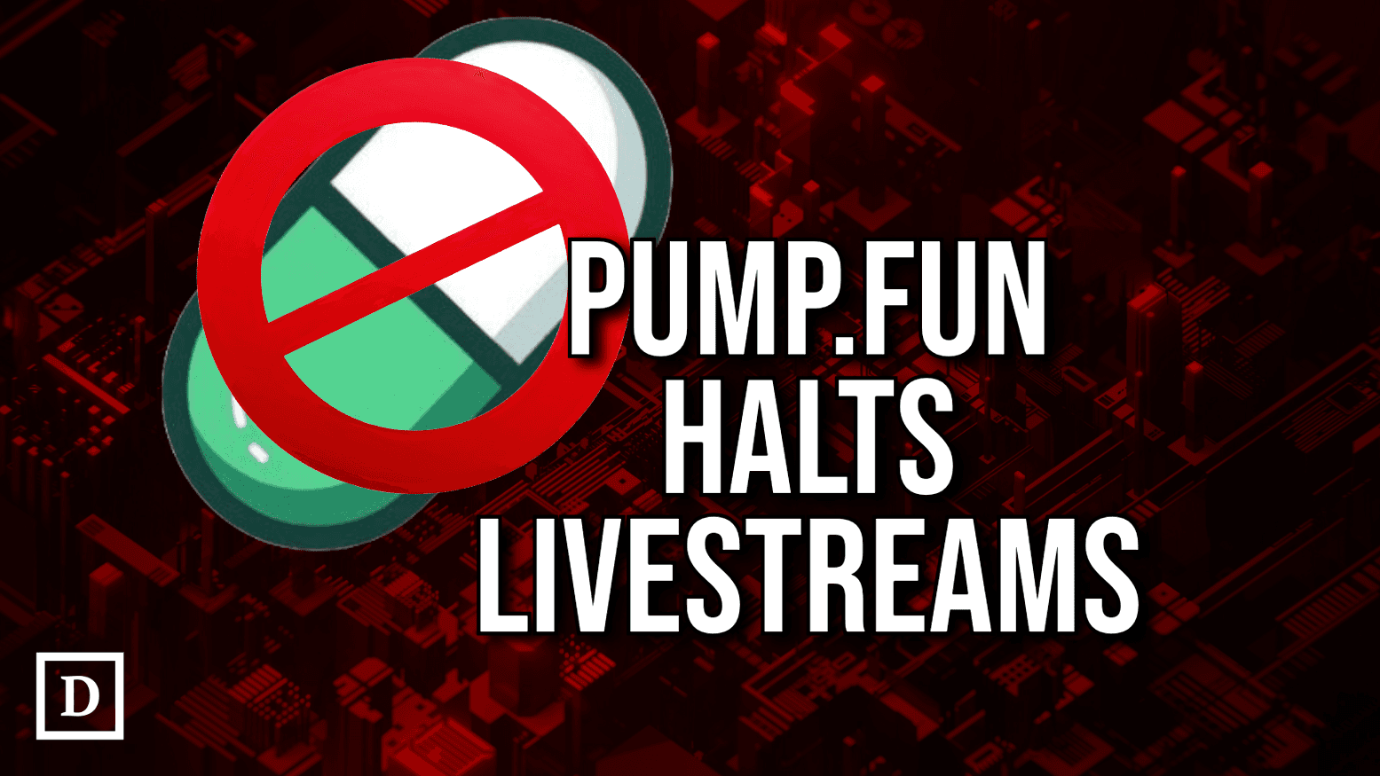 Pump.fun Halts Live Streams As Users Go to Dangerous Extremes to Launch Coins