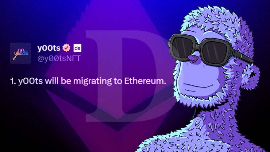 y00ts NFT Collection to Migrate to Ethereum