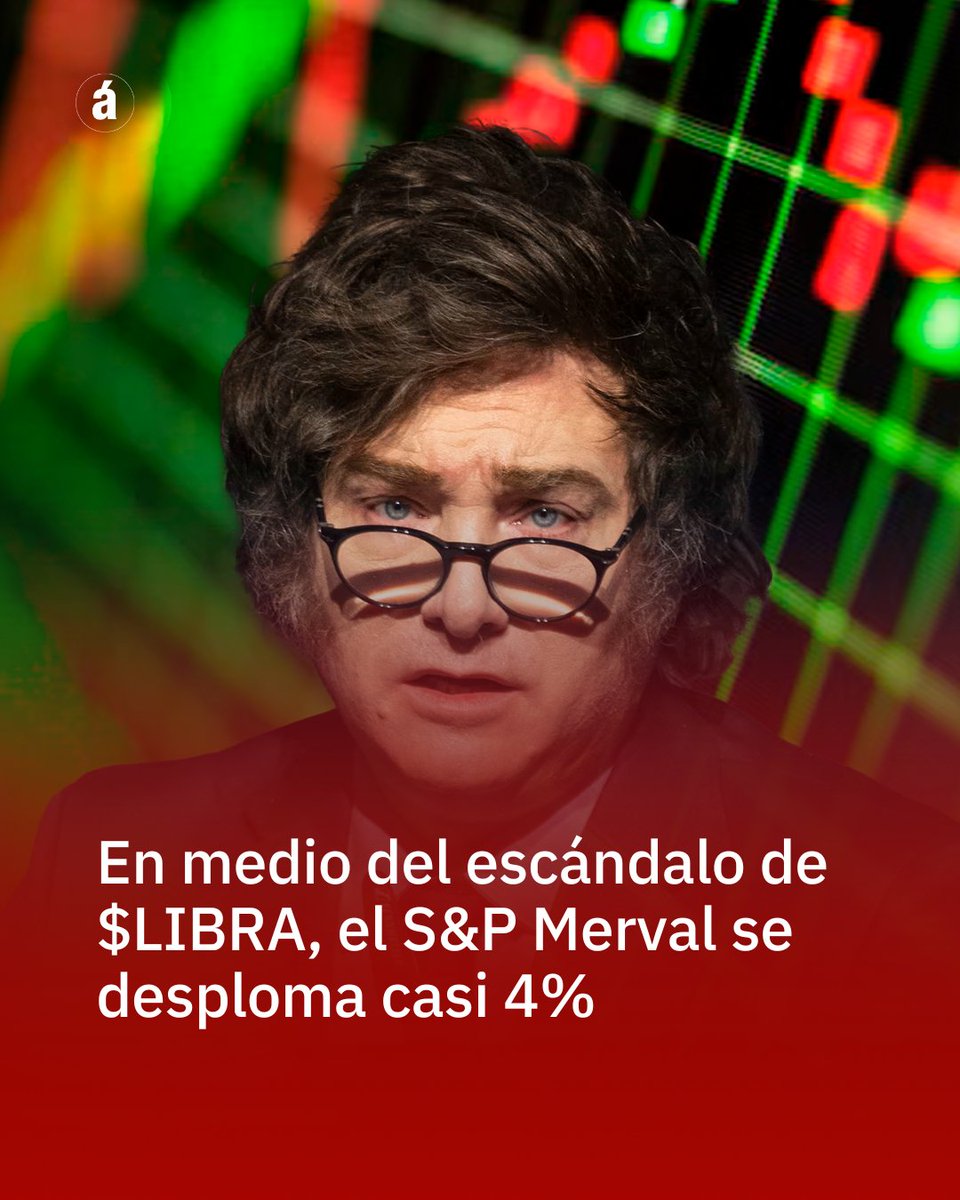 Argentina's S&P Merval Falls Over 5.7% After $LIBRA Crypto Scandal Involving President Milei; 4% First Day Decline Reported