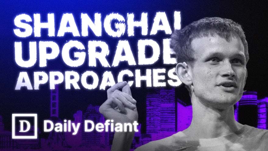 Ethereum's Shanghai Upgrade is coming