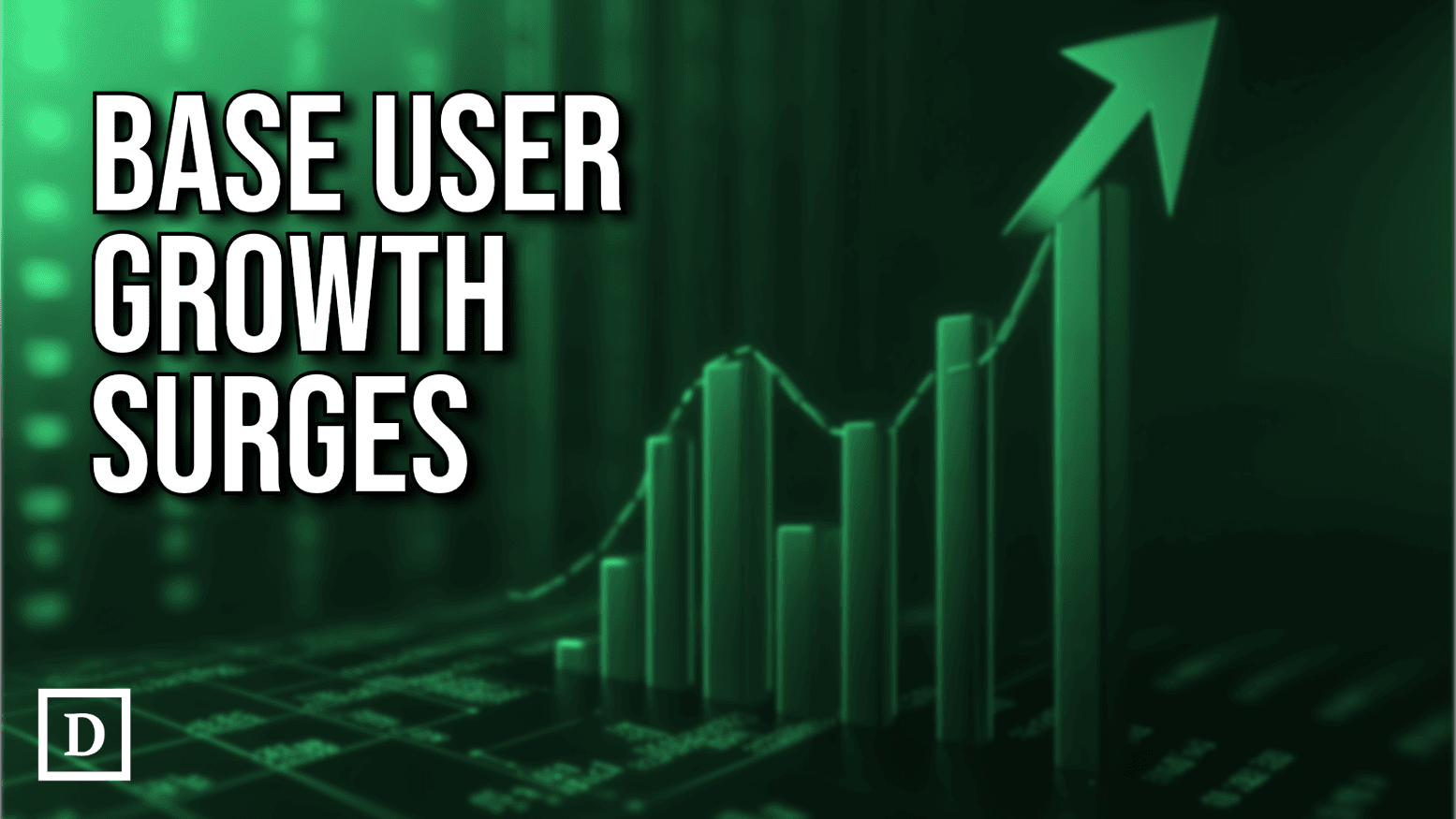 Base Blows Up Averaging 4.7 Million New Monthly Users