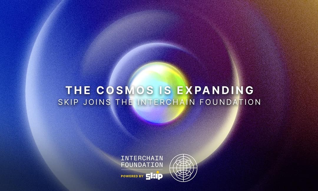 Interchain Foundation Acquires Blockchain Solutions Provider Skip to Reignite Cosmos: the interchain