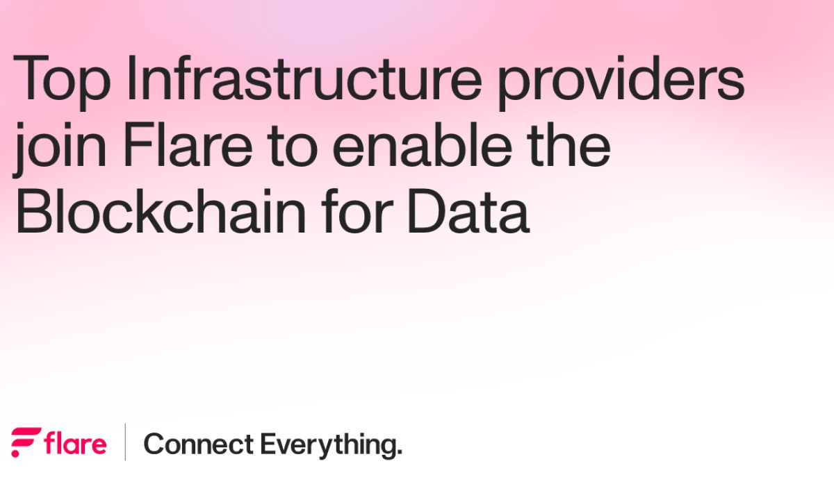 Top Infrastructure providers join Flare to enable the Blockchain for Data