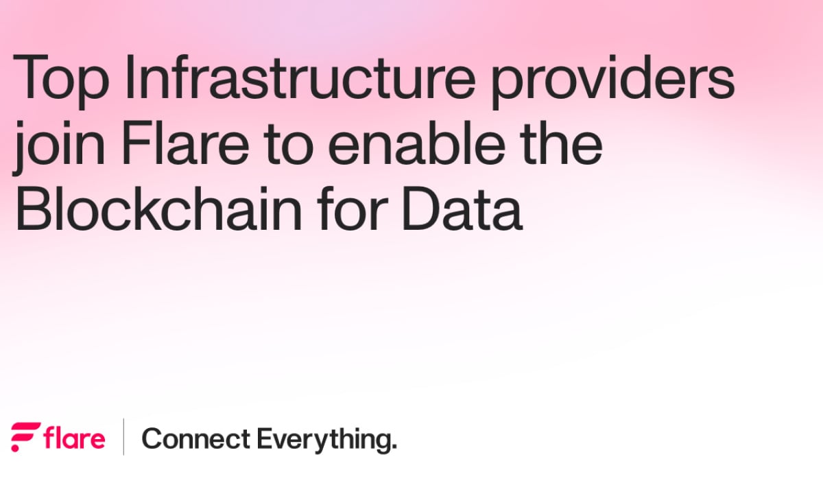 Top Infrastructure providers join Flare to enable the Blockchain for Data