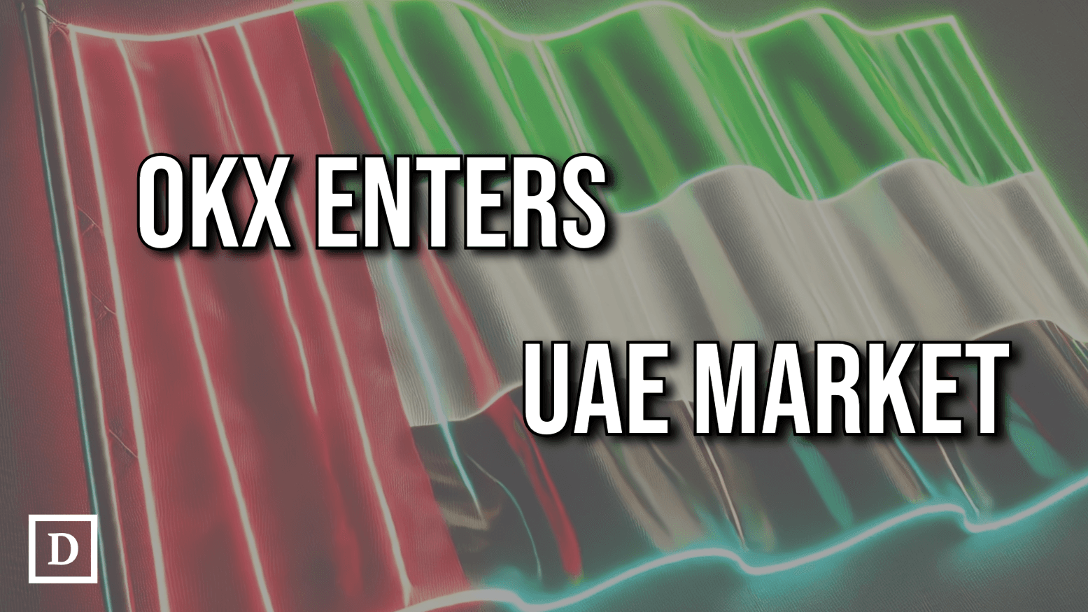 OKX Launches First Crypto Derivatives In UAE Alongside Local Exchange