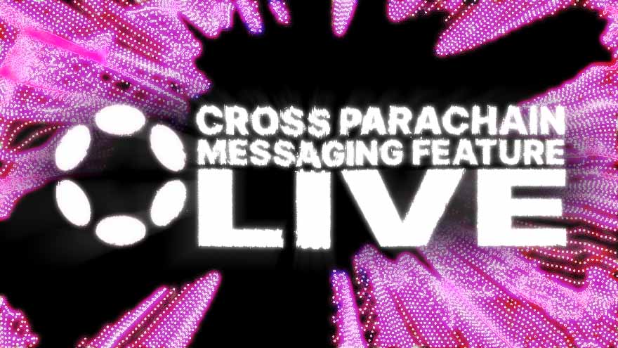 Polkadot Upgrade Locks in Parachain Messaging