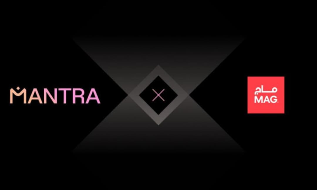 MAG Partners with MANTRA to Tokenize $500 Million in Assets, Marking a UAE Milestone for Real Estate