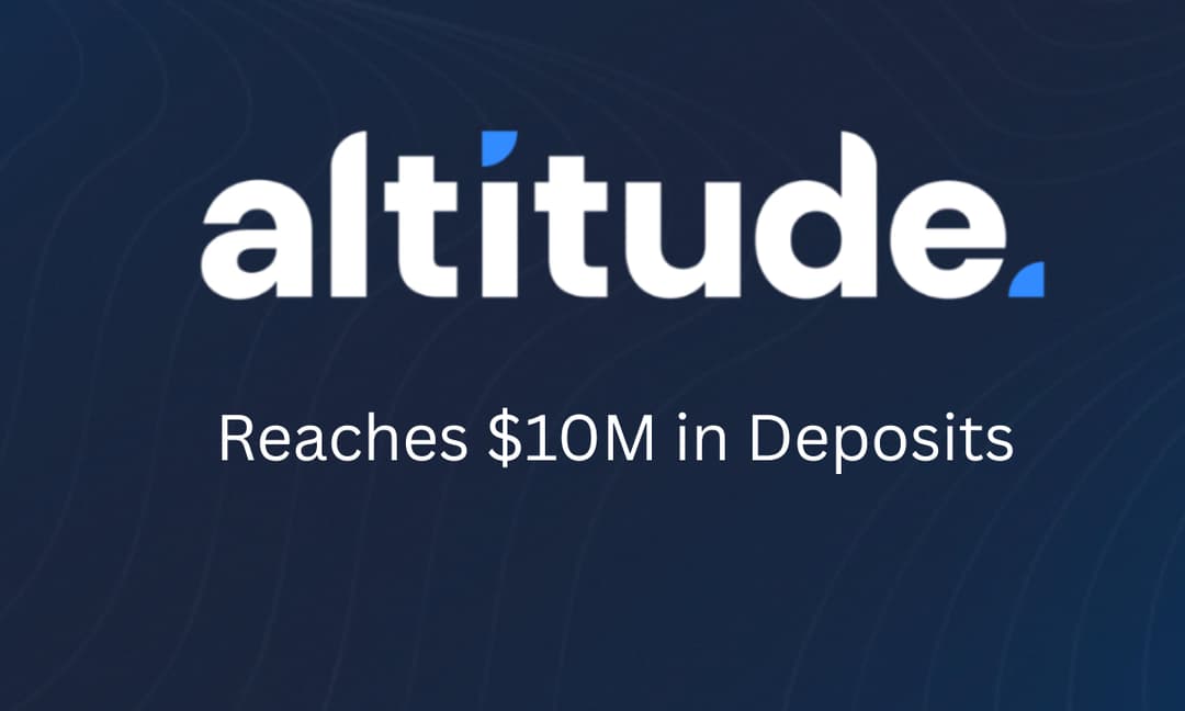Collateral-Optimized DeFi Lending Platform Altitude Surpasses $10M in Deposits
