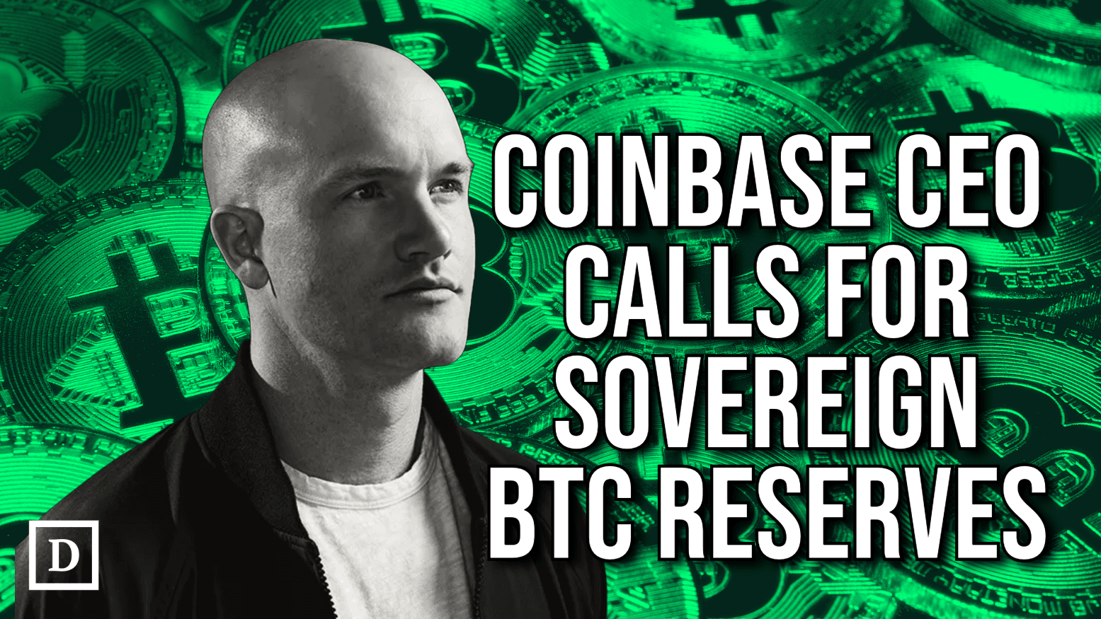 Coinbase’s Brian Armstrong Calls For 11% Bitcoin Reserve