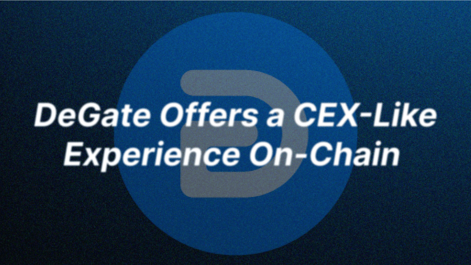DeGate Offers a CEX-Like Experience On-Chain