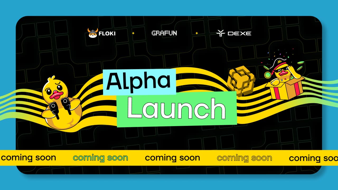 GraFun, Floki, and DeXe Unveil Alpha Launch: A Revolutionary Token Launch Mechanic
