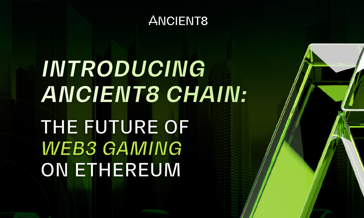 Ancient8 Launches A Web3 Gaming Layer 2 Chain on Ethereum