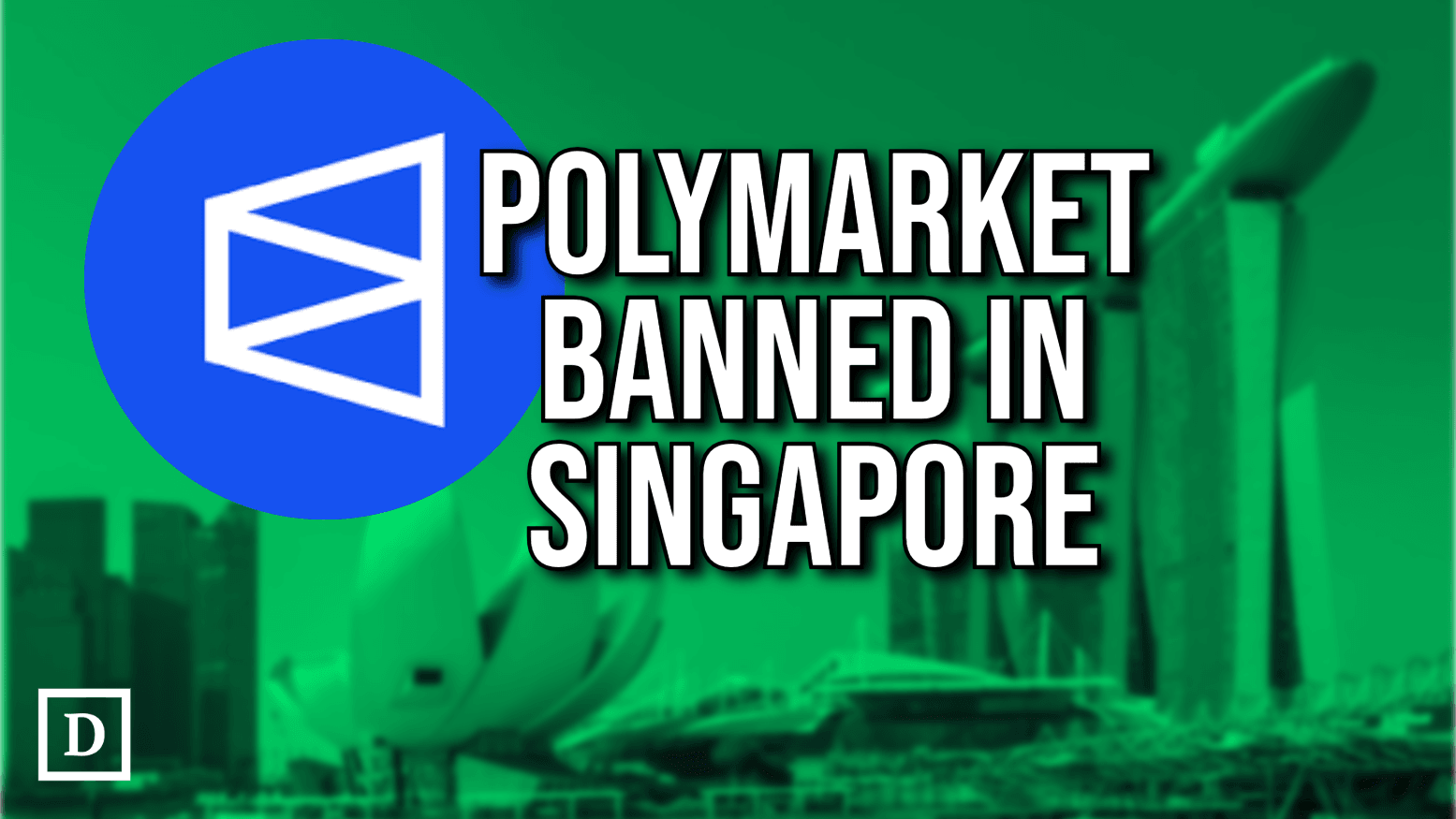 Prediction Market Polymarket Banned in Singapore