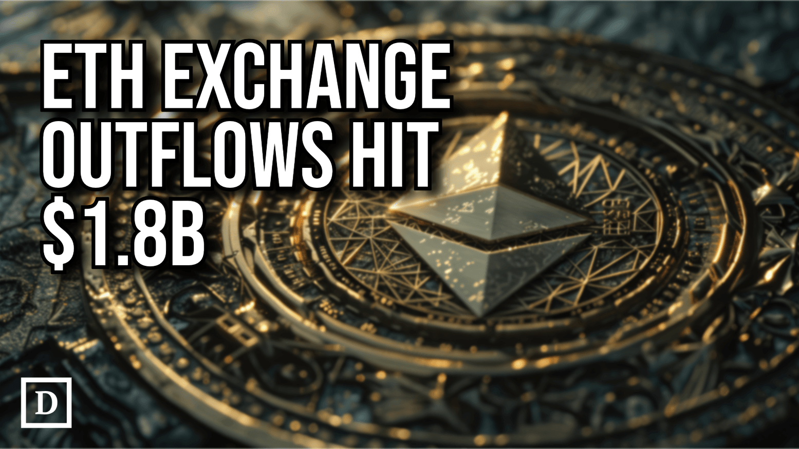 Ethereum Exchange Outflows Hit $1.8B Last Week
