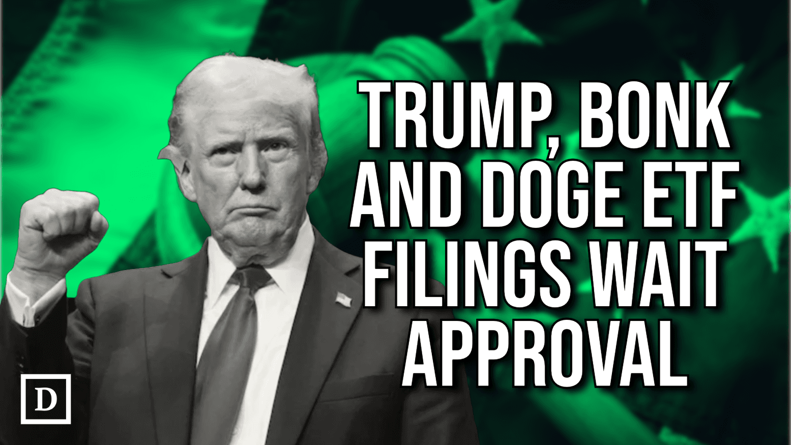 Yes, Someone Has Filed For a TRUMP ETF