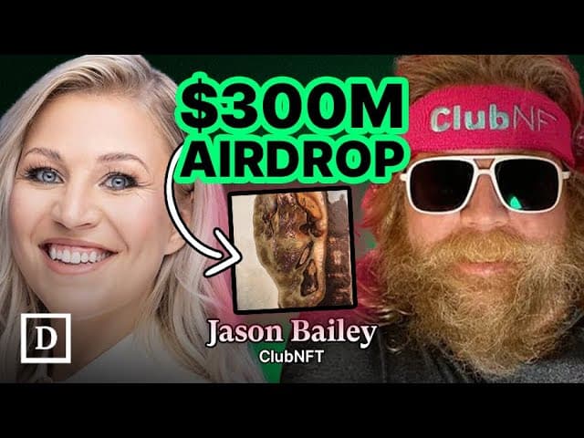 Accidentally Airdropping $300 Million: NFT OG Jason Bailey