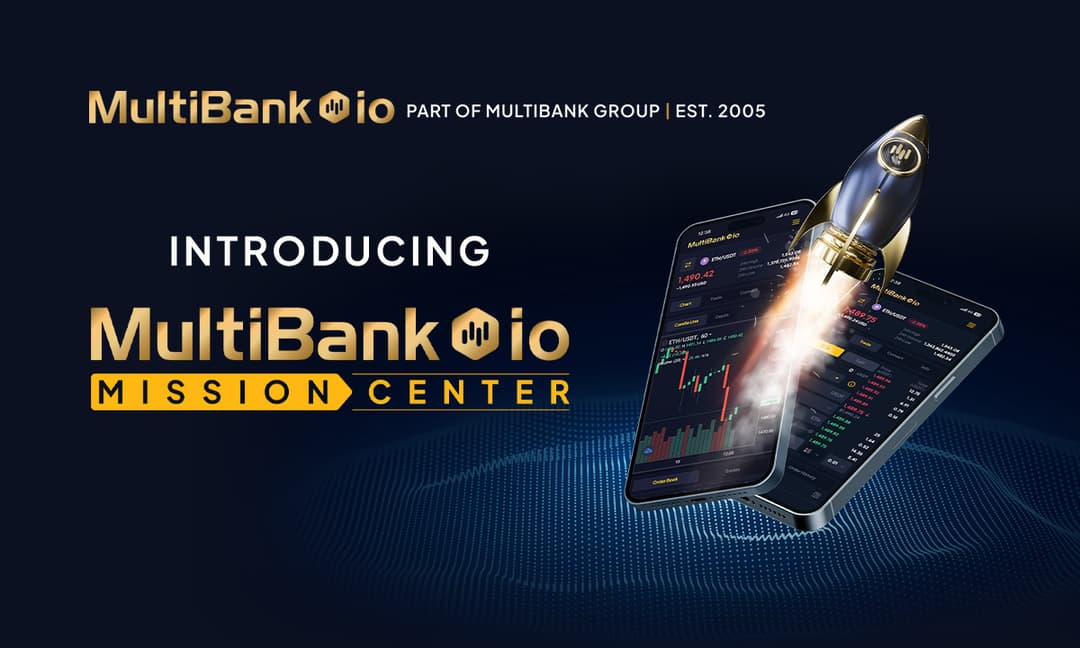 MultiBank.io Unveils Gamified Mission Center Rewarding Cryptocurrency Trading