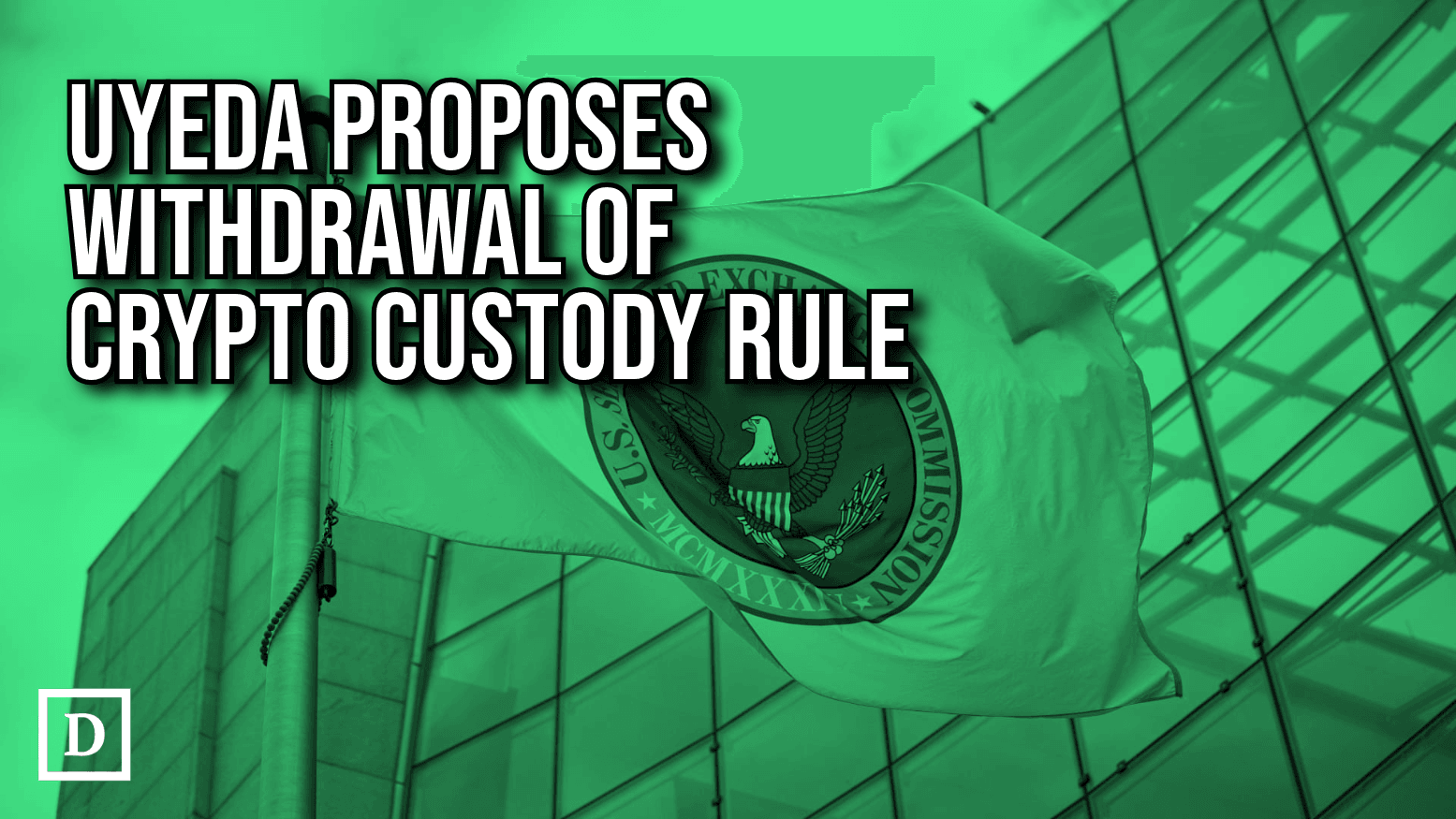 Acting SEC Chairman Mark Uyeda Proposes Withdrawal of Crypto Custody Rule