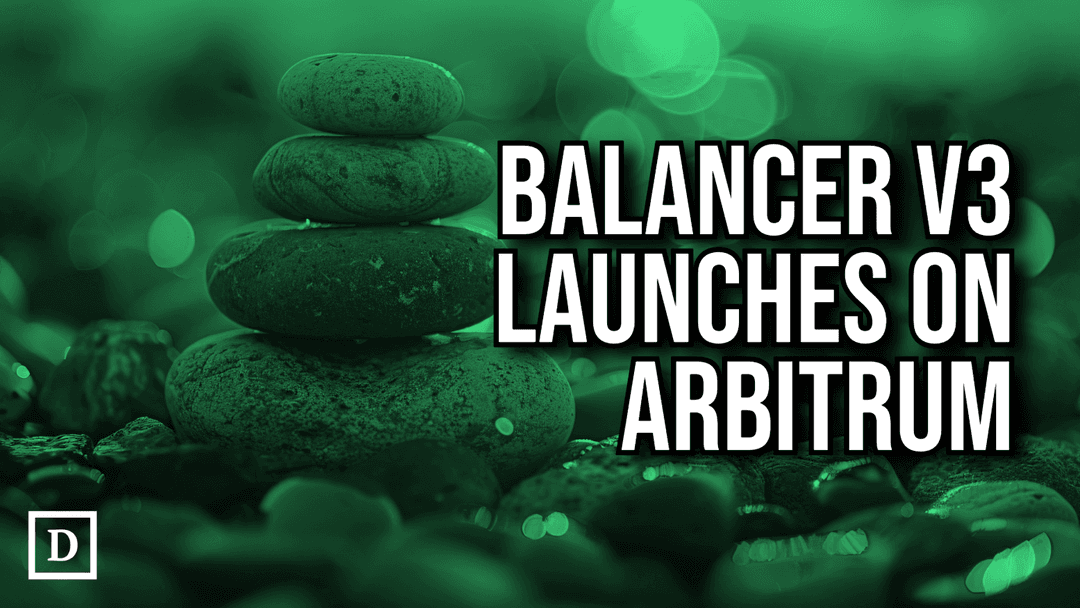 Balancer V3 Launches on Arbitrum with Aave Integration
