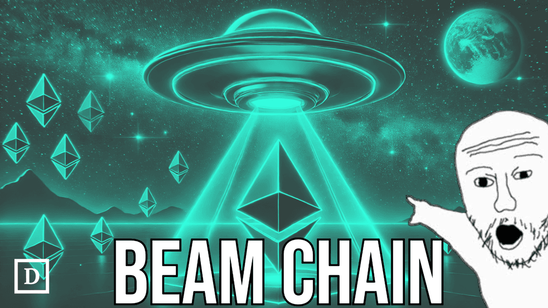 Justin Drake Proposes Beam Chain Overhaul For Ethereum