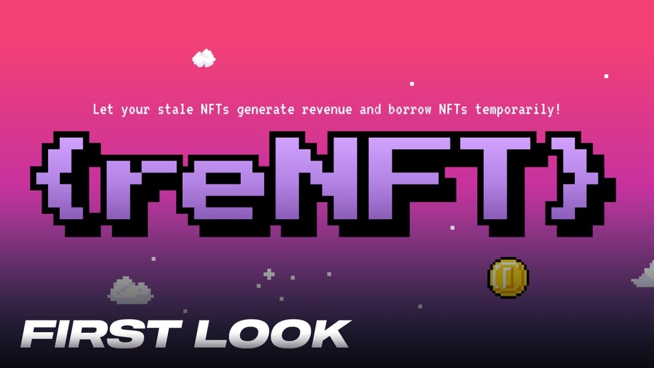 How to Lend and Borrow NFTS with reNFT