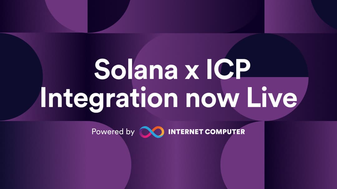DFINITY Foundation Announces Solana Integration on Internet Computer Protocol