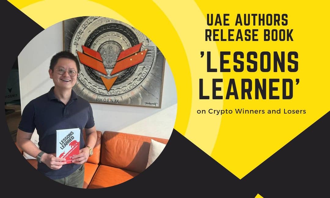UAE Authors Release Book 'Lessons Learned' on Crypto Winners and Losers