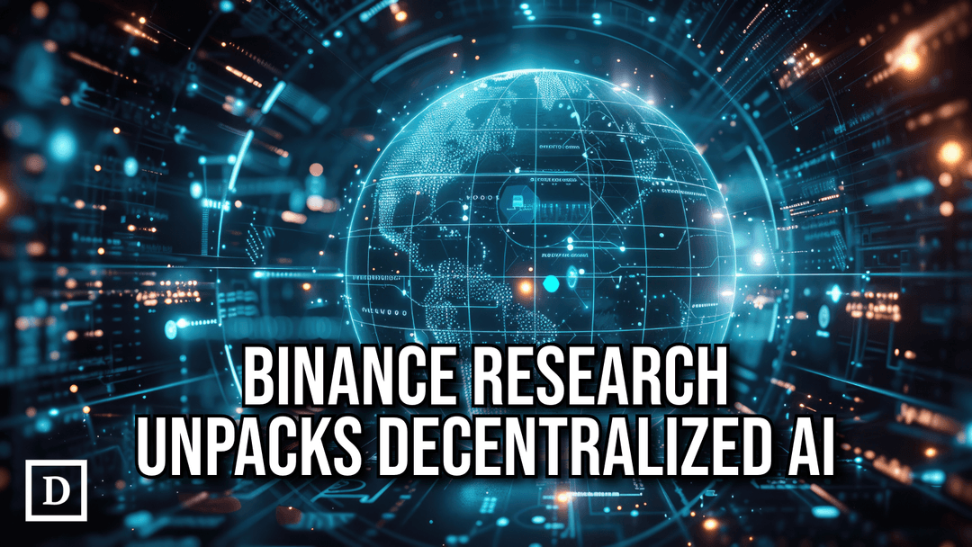 Binance Research Explores the Future of Decentralized AI