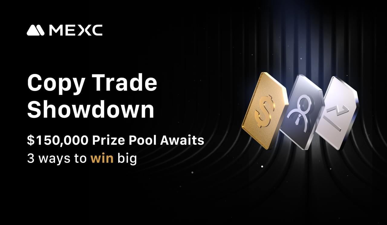 MEXC Launches Copy Trade Showdown with a 150,000 USDT Prize Pool