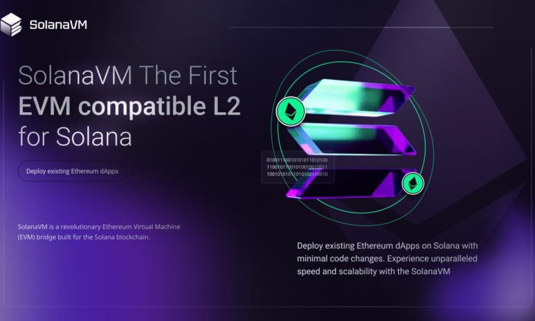 SolanaVM is Bringing 68 Billion Value EVM dApps to Solana, With Their EVM Compatible L2 Chain