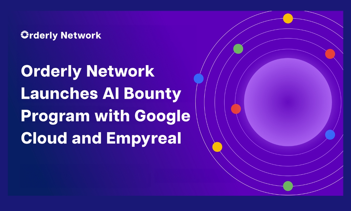 Orderly Network Launches AI Bounty Program with Google Cloud and Empyreal to Power the Future of Web3 Trading