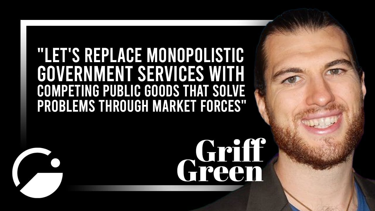 Giveth's Griff Green: Super-Charging Public Goods and Charity With Crypto