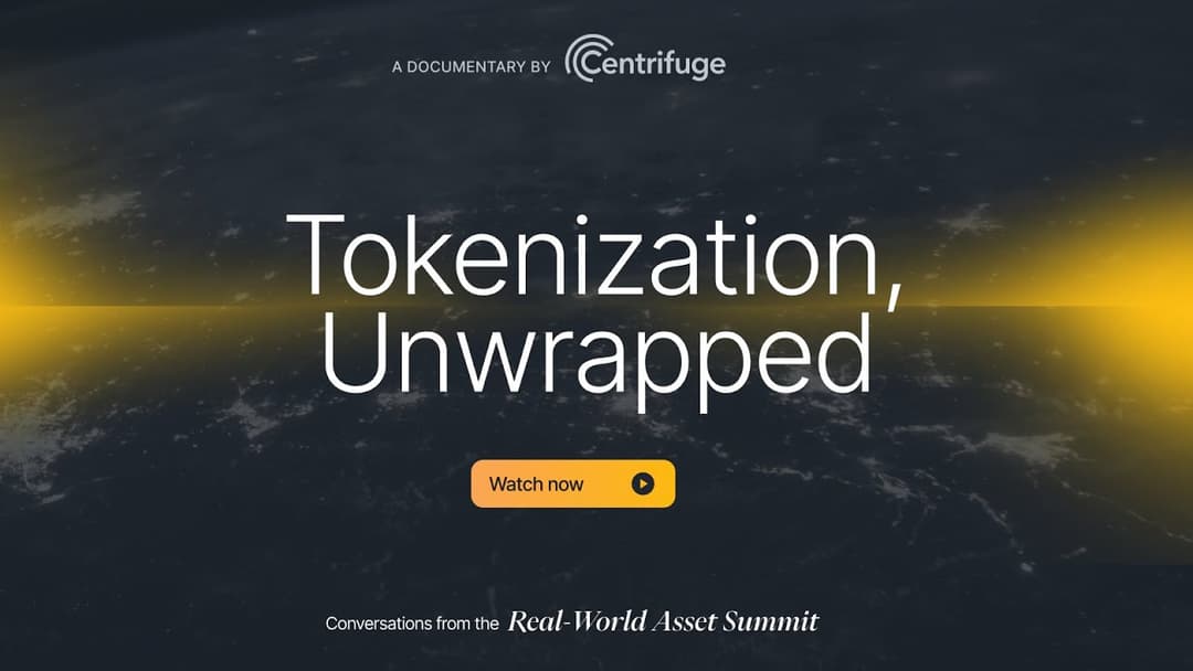 Tokenization, Unwrapped | A Documentary by Centrifuge