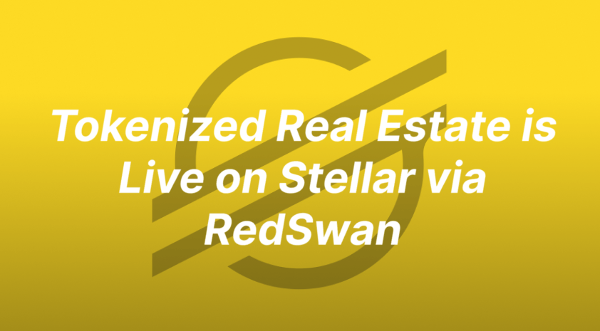 Tokenized Real Estate is Live on Stellar via RedSwan