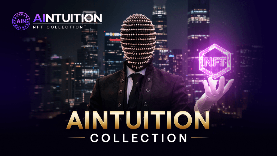 AIntuition Collection: A New Approach to NFTs That Combines Digital Ownership With Real Privileges