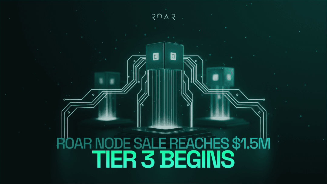R0AR Node Sale Reaches $1.5 Million as Tier 2 Sells Out, Tier 3 Sales Begin